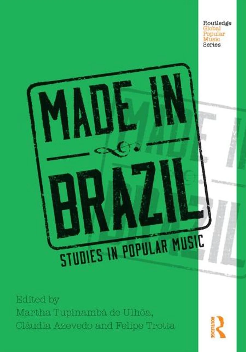 Made Brazil: Studies Popular Music
