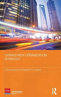 China's New Urbanization Strategy