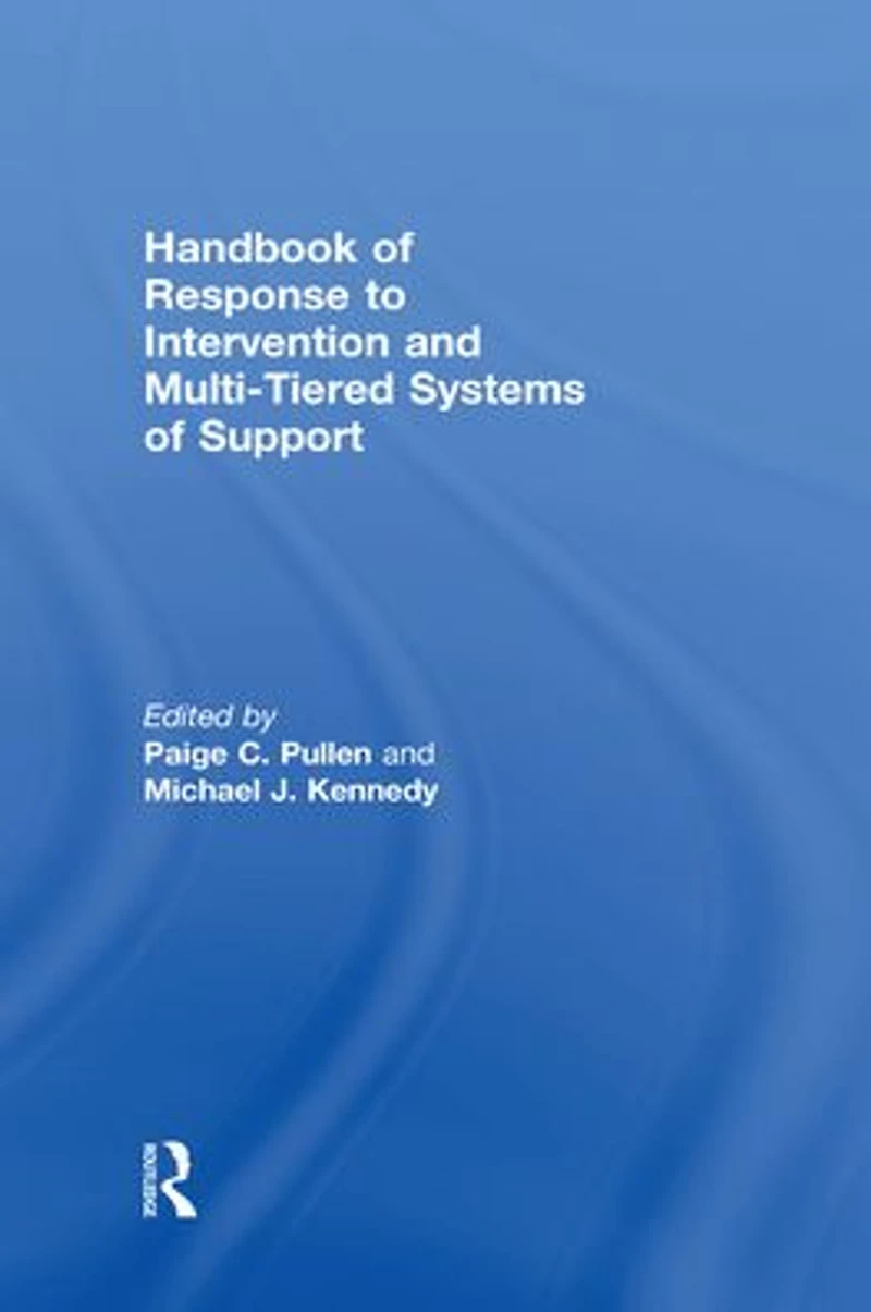 Handbook of Response to Intervention and Multi-Tiered Systems Support