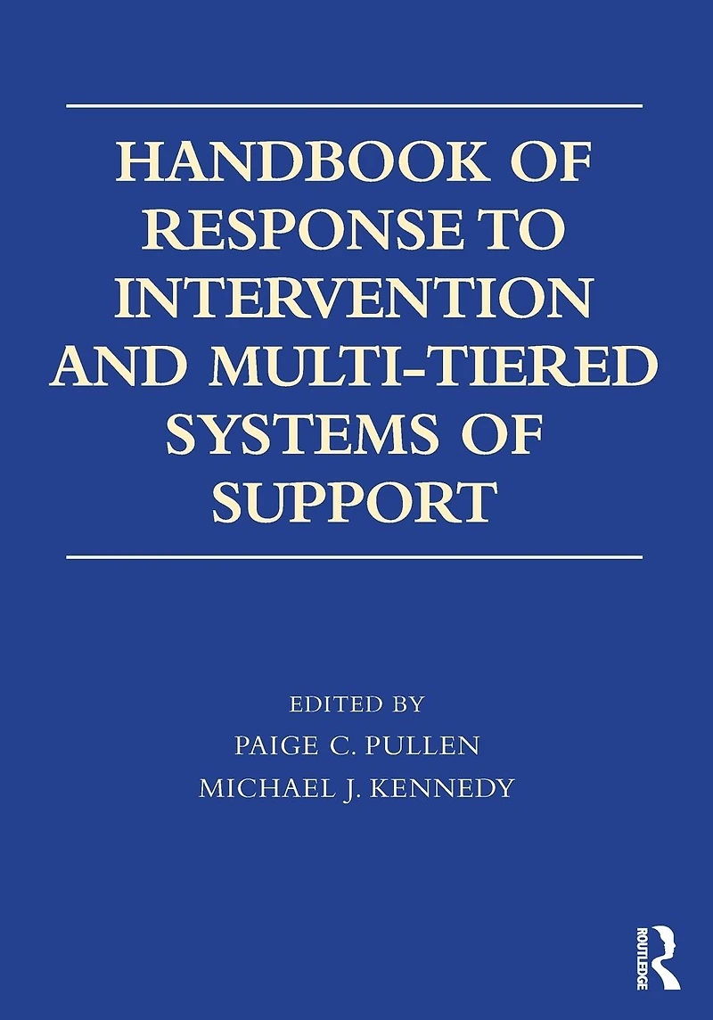 Handbook of Response to Intervention and Multi-Tiered Systems Support