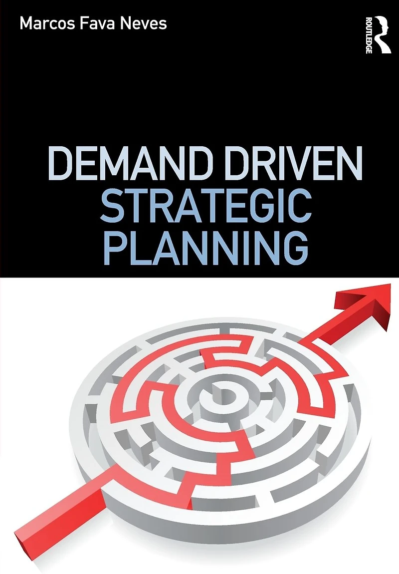 Demand Driven Strategic Planning