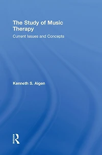 The Study of Music Therapy: Current Issues and Concepts