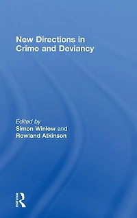 New Directions Crime and Deviancy