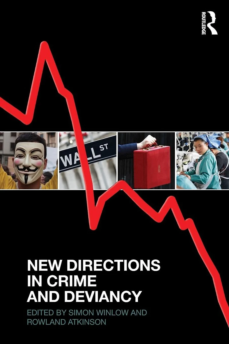 New Directions Crime and Deviancy
