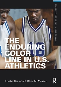 The Enduring Color Line U.S. Athletics