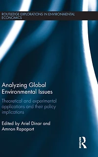 Analyzing Global Environmental Issues: Theoretical and Experimental Applications their Policy Implications