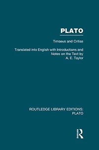 Plato: Timaeus and Critias (RLE: Plato)