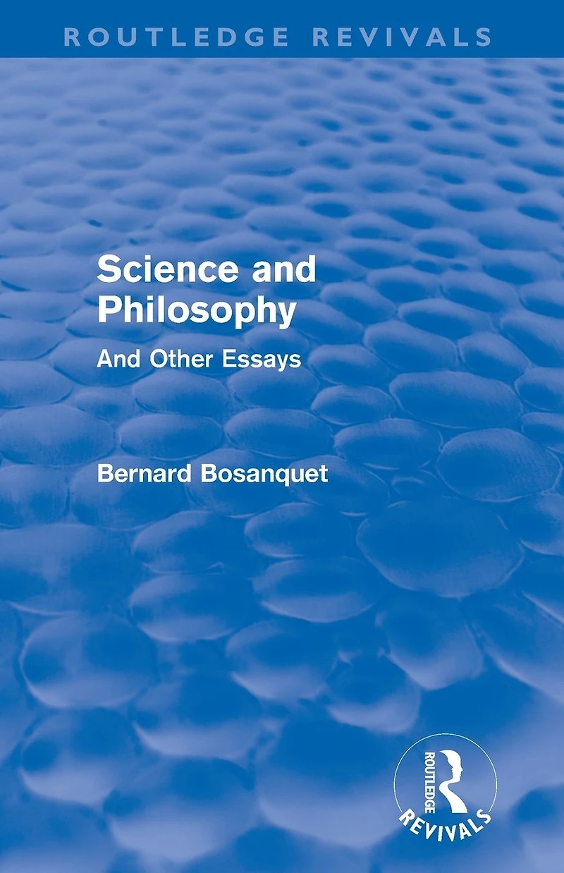 Science And Philosophy (Routledge Revivals): Other Essays
