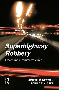 Superhighway Robbery