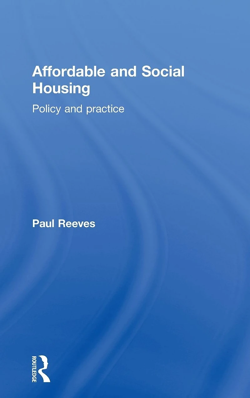 Affordable and Social Housing: Policy Practice