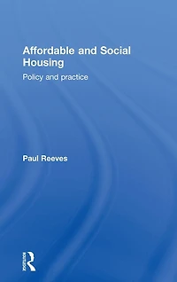 Affordable and Social Housing: Policy Practice