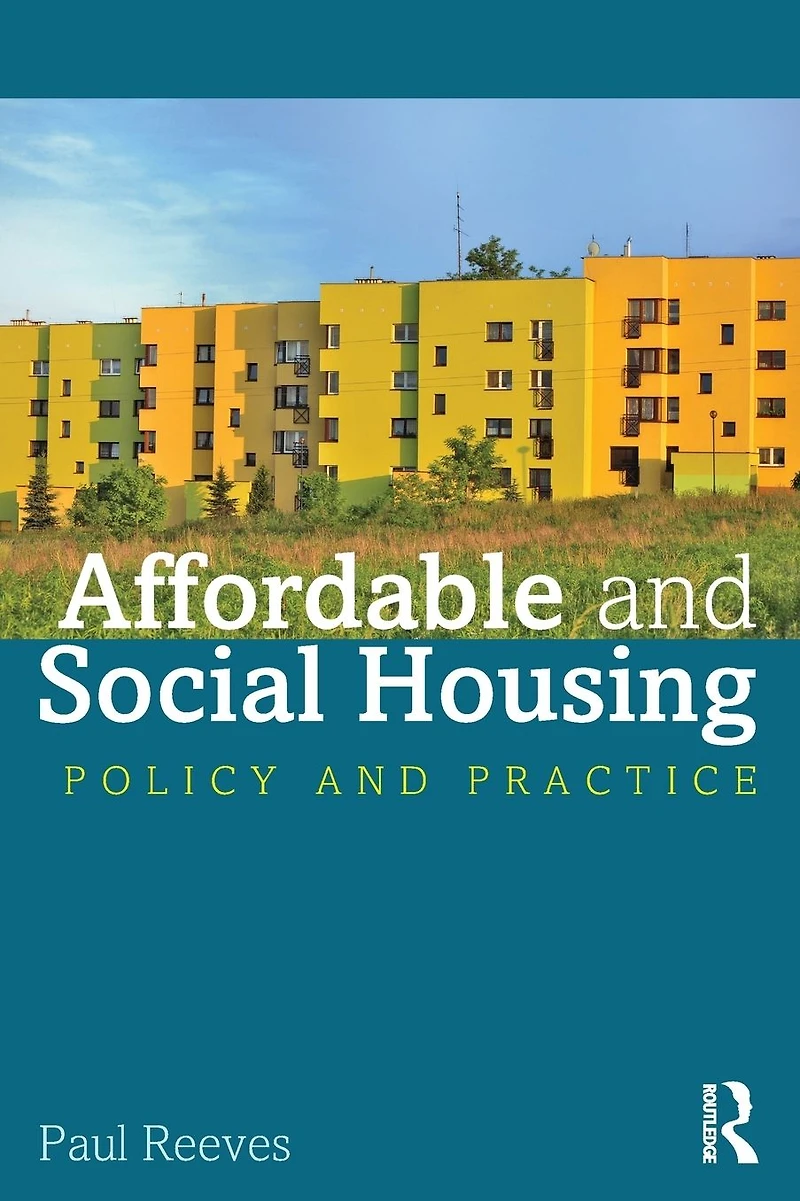 Affordable and Social Housing: Policy Practice