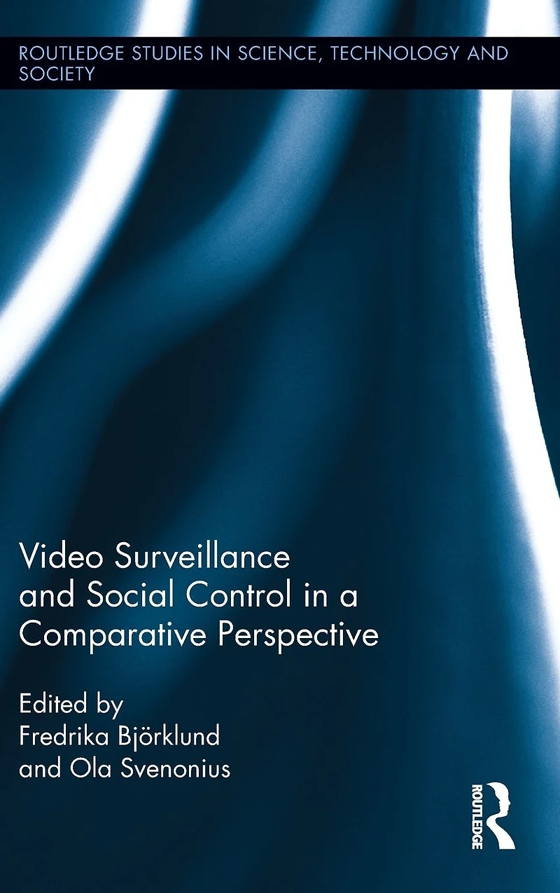 Video Surveillance and Social Control a Comparative Perspective