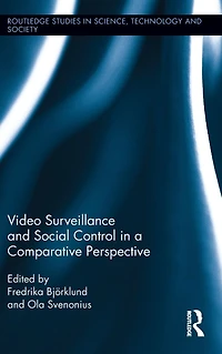 Video Surveillance and Social Control a Comparative Perspective