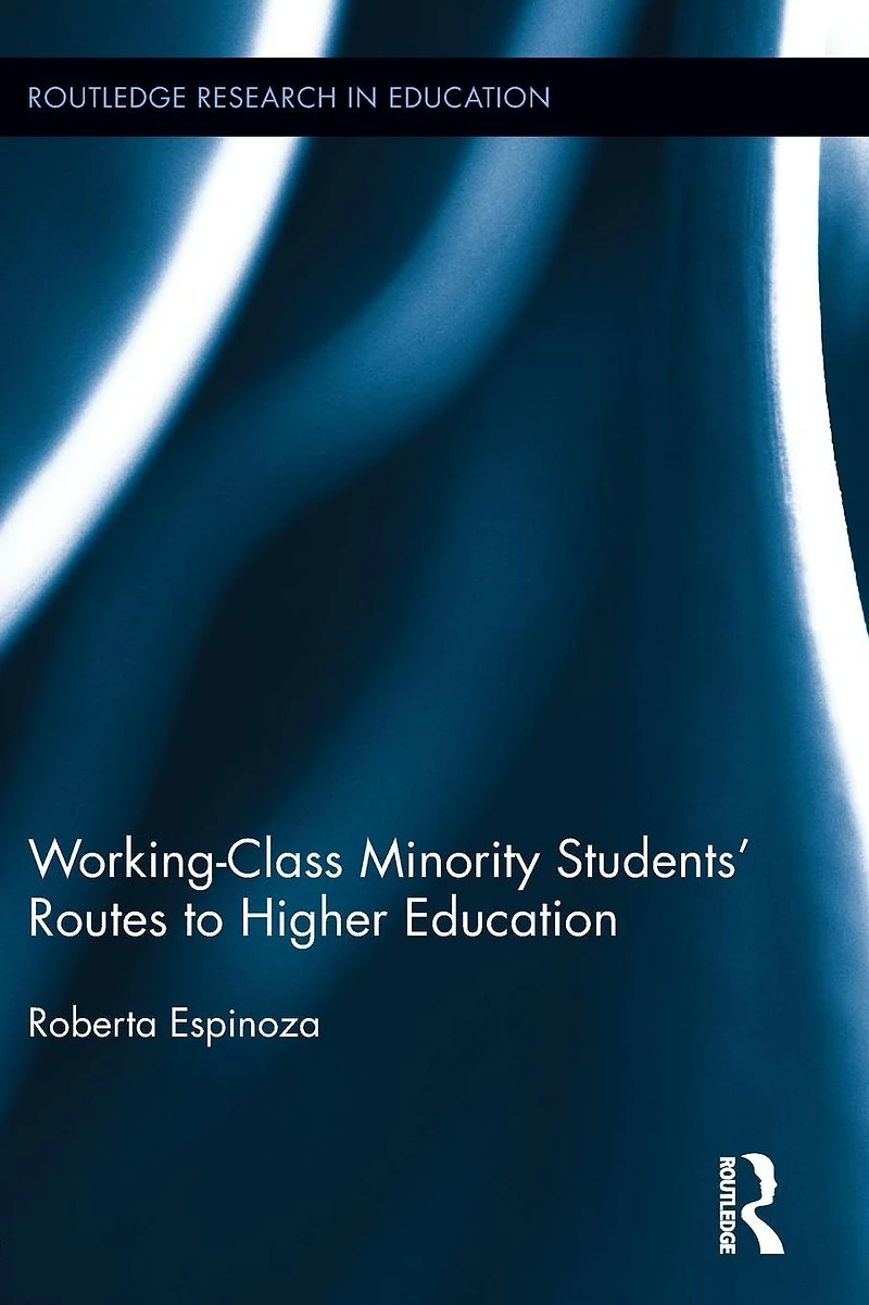 Working-Class Minority Students' Routes to Higher Education