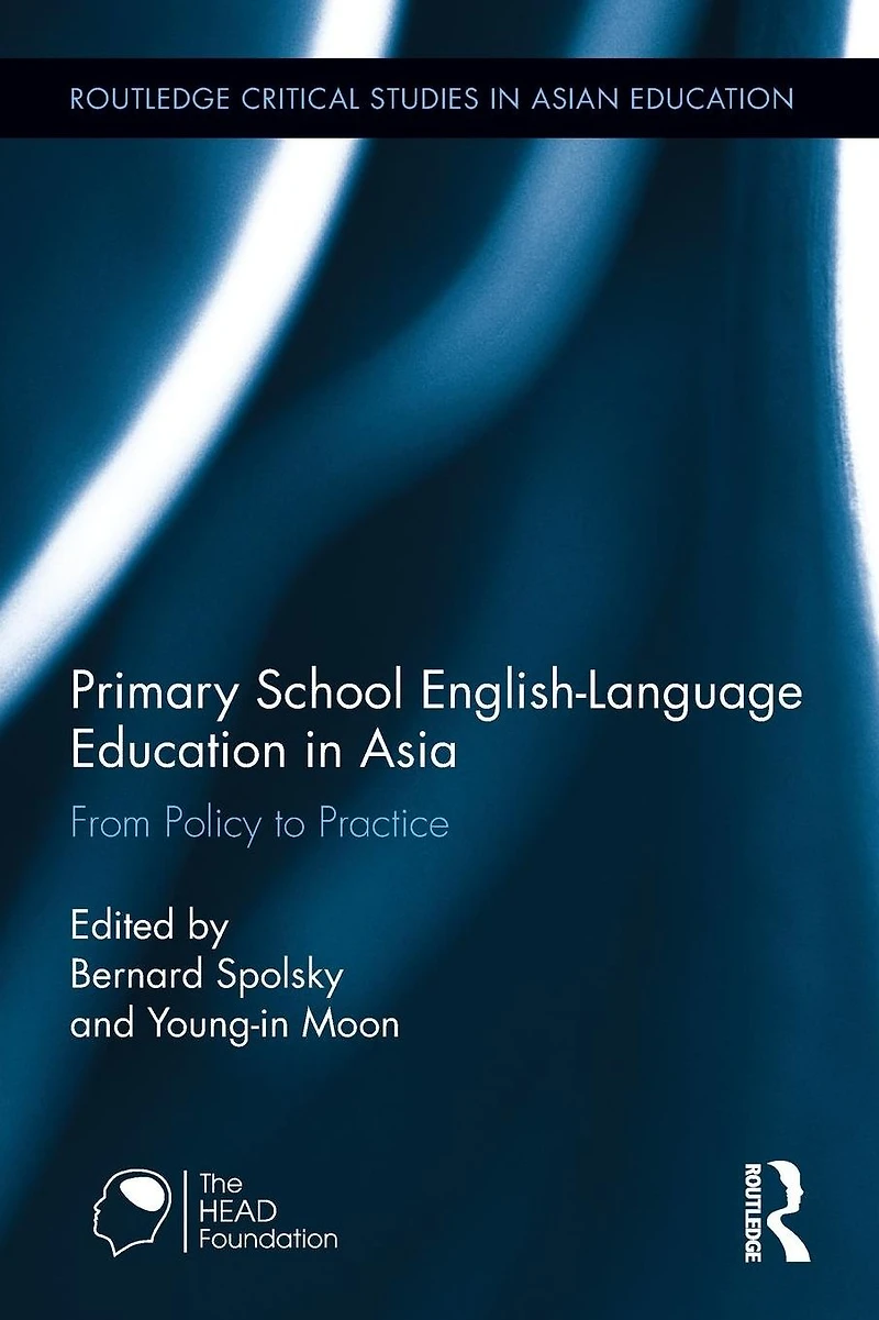 Primary School English-Language Education Asia: From Policy to Practice