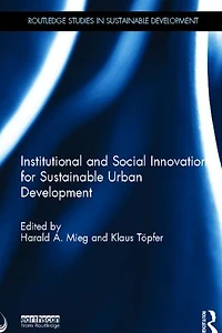 Institutional and Social Innovation for Sustainable Urban Development