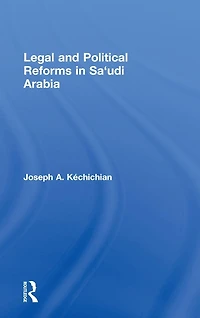 Legal and Political Reforms Saudi Arabia