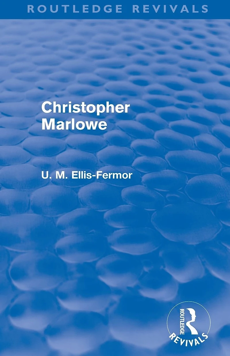 Christopher Marlowe (Routledge Revivals)