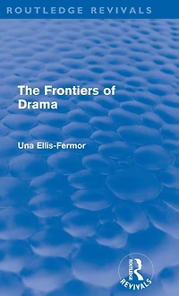 The Frontiers of Drama (Routledge Revivals)