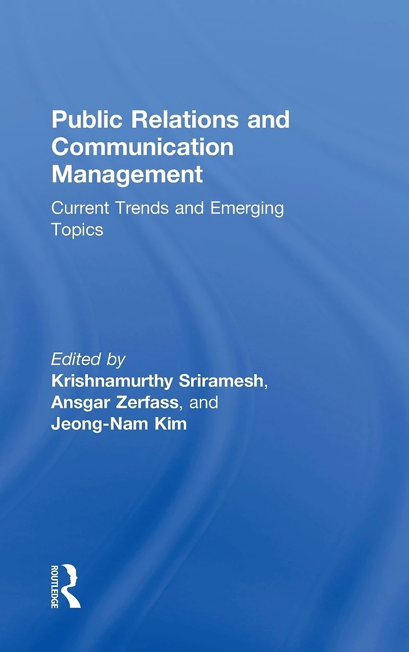 Public Relations and Communication Management: Current Trends Emerging Topics
