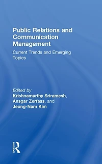 Public Relations and Communication Management: Current Trends Emerging Topics