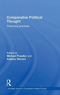 Comparative Political Thought: Theorizing Practices