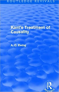 Kant's Treatment of Causality (Routledge Revivals)