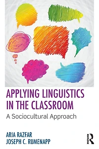 Applying Linguistics the Classroom: A Sociocultural Approach