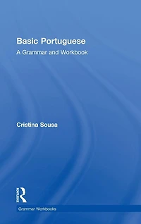 Basic Portuguese: A Grammar and Workbook