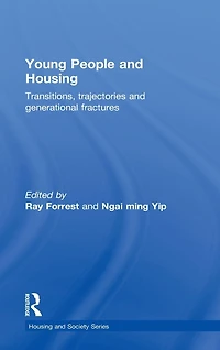 Young People and Housing: Transitions, Trajectories Generational Fractures
