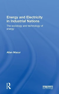 Energy and Electricity Industrial Nations: The Sociology Technology of
