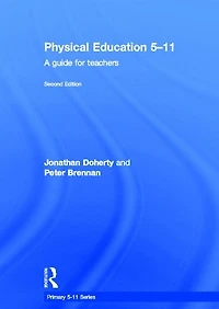 Physical Education 5-11: A guide for teachers