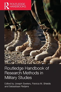 Routledge Handbook of Research Methods Military Studies