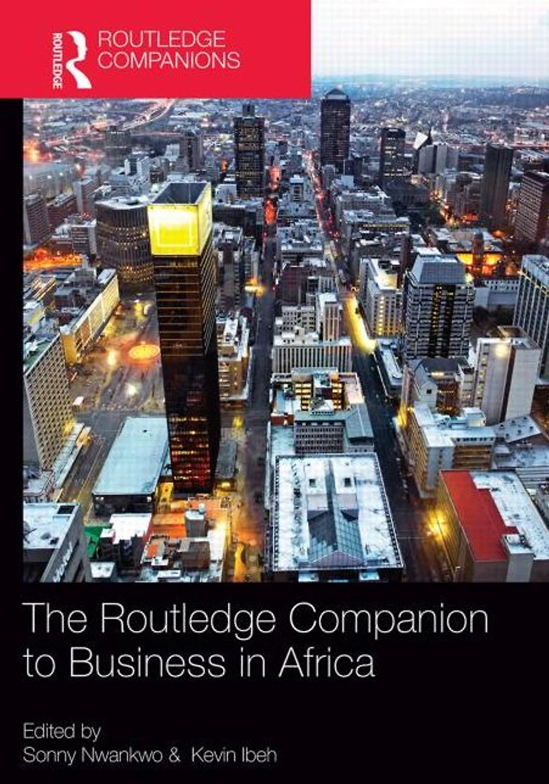 The Routledge Companion to Business Africa
