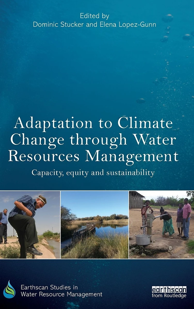 Adaptation to Climate Change through Water Resources Management: Capacity, Equity and Sustainability