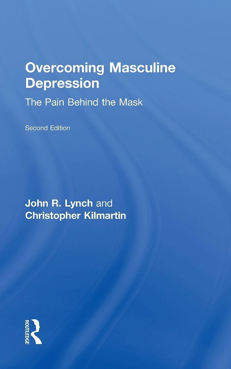 Overcoming Masculine Depression: the Pain Behind Mask