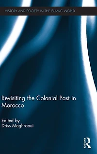 Revisiting the Colonial Past Morocco