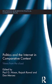 Politics and the Internet Comparative Context: Views from cloud