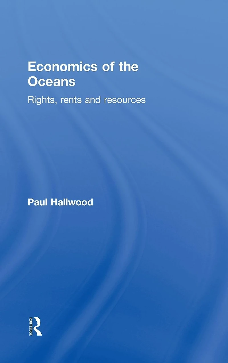 Economics of the Oceans: Rights, Rents and Resources