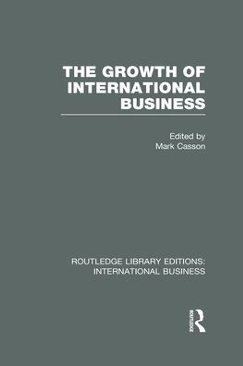 The Growth of International Business (RLE Business)
