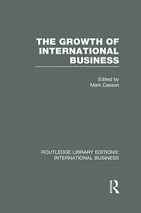 The Growth of International Business (RLE Business)