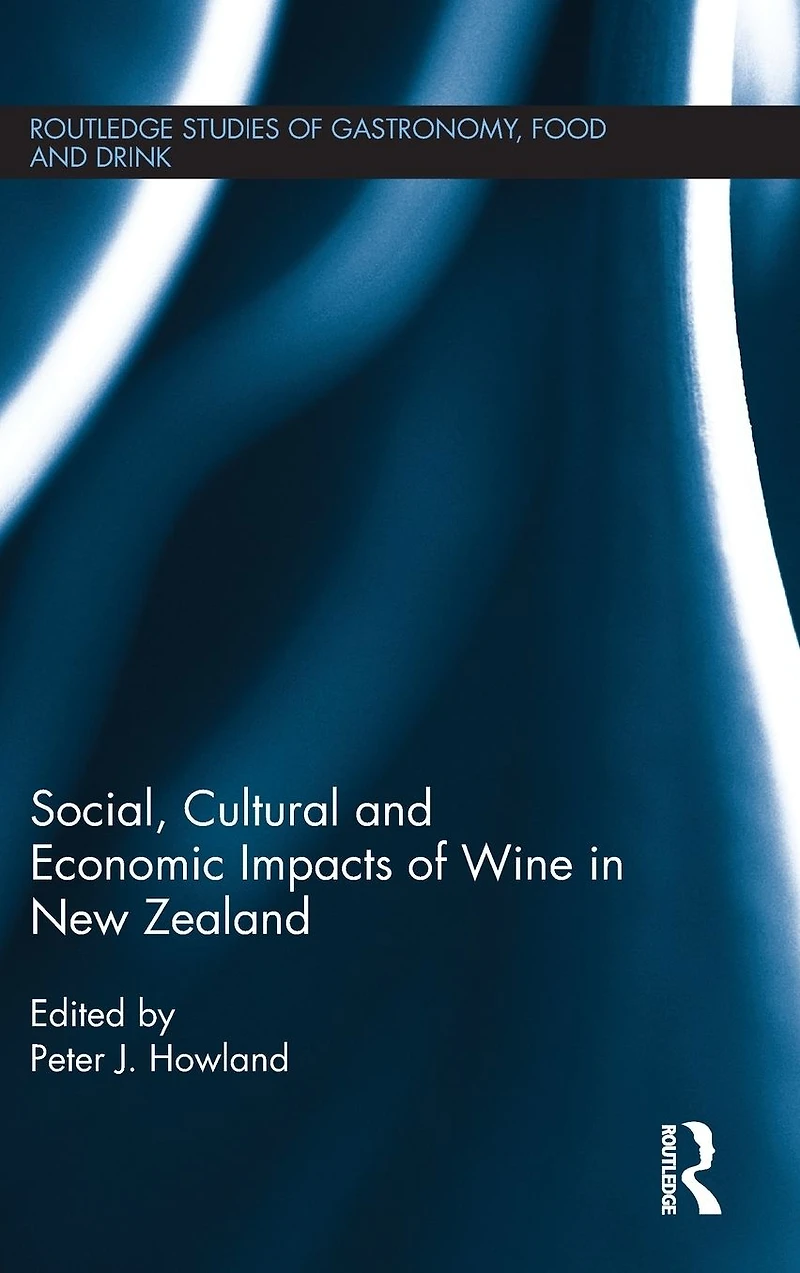 Social, Cultural and Economic Impacts of Wine New Zealand.