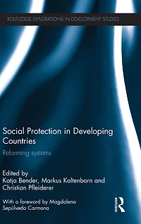 Social Protection Developing Countries: Reforming Systems