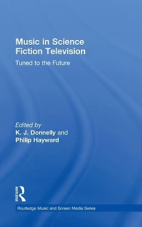 Music Science Fiction Television: Tuned to the Future