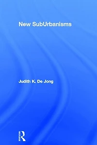 New SubUrbanisms