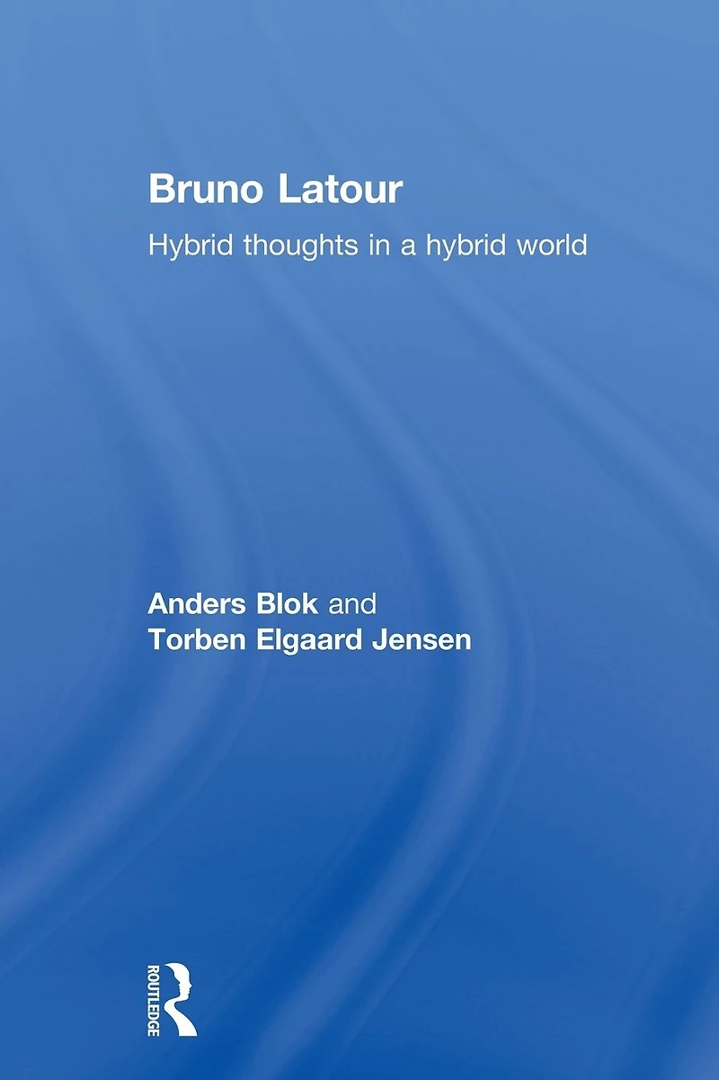 Bruno Latour: Hybrid Thoughts a World