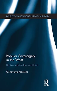 Popular Sovereignty the West: Polities, Contention, and Ideas