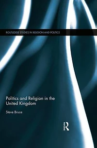 Politics and Religion the United Kingdom
