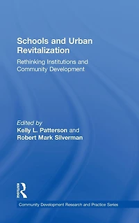 Schools and Urban Revitalization: Rethinking Institutions Community Development
